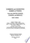 Common and Scientific Names of Fishes from the United States, Canada, and Mexico