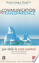Communication et transparence : par-delà le cost control