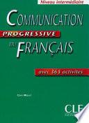 Communication progressive du Français. Per le Scuole superiori