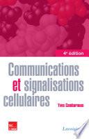 Communications et signalisations cellulaires (4e ed)