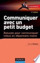 Communiquer avec un petit budget - 4e éd.