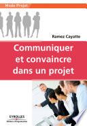 Communiquer et convaincre dans un projet