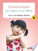 Communiquer par signes avec Bébé