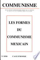 Communisme 83-84 : Les Formes Du Communisme Mexicain