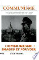 Communisme 90 - Communisme :images Et Pouvoir