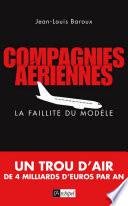 Compagnies aériennes - La faillite du modèle