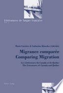 Comparing migration : the literatures of Canada and Quebec