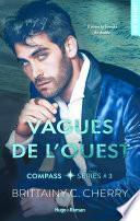 Compass Series - Tome 3 Vagues de l'Ouest