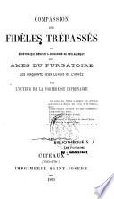 Compassion des fidèles trépassés ou Dévotion qui consiste... au soulagement des âmes du Purgatoire