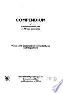 Compendium of Environmental Laws of African Countries: Sectoral environmental laws and regulations