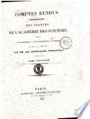 Competes Rendus Herdomadaires des Seances de L'Academie des Sciences, 