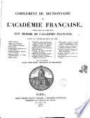 Complément du dictionnaire de l'Académie Française, 2