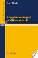 Complexe Cotangent et Deformations II