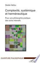 Complexité, systémique et herméneutique