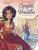 Complots à Versailles - Tome 1