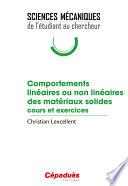 Comportements Linéaires Ou Non Linéaires Des Matériaux Solides : Cours Et Exercices