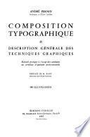 Composition typographique & description générale des techniques graphiques