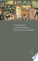Compositions et recompositions du lien social en Irlande