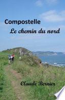 Compostelle - Le chemin du nord