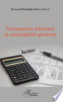 Comprendre aisément la comptabilité générale