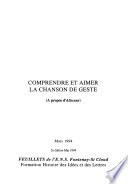 Comprendre et Aimer la Chanson de Geste