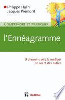 Comprendre et pratiquer l'ennéagramme