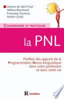 Comprendre et pratiquer la PNL