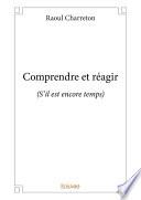 Comprendre et réagir