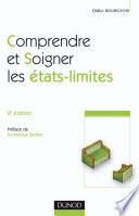 Comprendre et soigner les états-limites - 2e édition