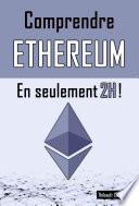 Comprendre ETHEREUM en seulement 2H !