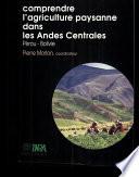 Comprendre l'agriculture paysanne dans les Andes Centrales (Pérou-Bolivie)