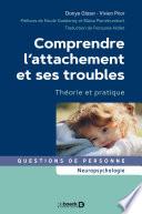 Comprendre l'attachement et ses troubles