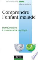 Comprendre l'enfant malade