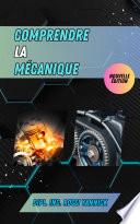 Comprendre la mécanique