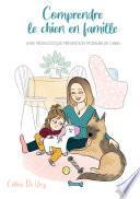 Comprendre le chien en famille