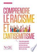 Comprendre le racisme et l'antisémitisme