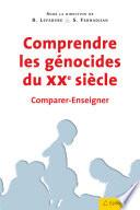Comprendre les génocides du XXe siècle