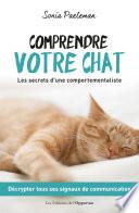 Comprendre votre chat : Les secrets d'une comportementaliste