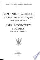 Comptabilité agricole, recueil de statistiques ...