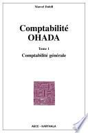 Comptabilité OHADA. Tome 1 : Comptabilité générale