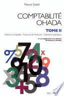 Comptabilité OHADA. Tome 2 : Système comptables - Travaux de fin d'exercice - Opérations spécifiques (nouvelle édition)