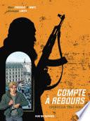 Compte à rebours - Tome 3 - Opération Tora Bora