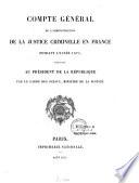Compte général de l'administration de la justice criminelle - France - Algerie - Tunisie