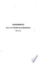 Compte-rendu complet et exact des travaux de la cour d'Assises de la Drôme au sujet de l'assassinat de M. le vicomte de Dampmartin, maire d'Uzès