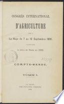 Compte-rendu Congrès international d'agriculture tenu à La Haye du 7 au 13 sept. 1891, faisant suite à celui de Paris en 1889