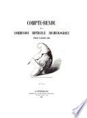 Compte-rendu de la Commission impériale archéologique pour ...