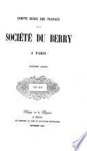 Compte rendu des travaux de la Société du Berry à Paris