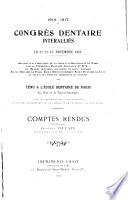 Comptes rendus: Congrès dentaire interalliés, 10-11-12-13 novembre 1916 ...