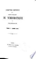 Comptes rendus de la Société française de numismatique et d'archéologie