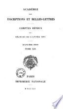 Comptes rendus des séances de l'année - Académie des inscriptions et belles-lettres